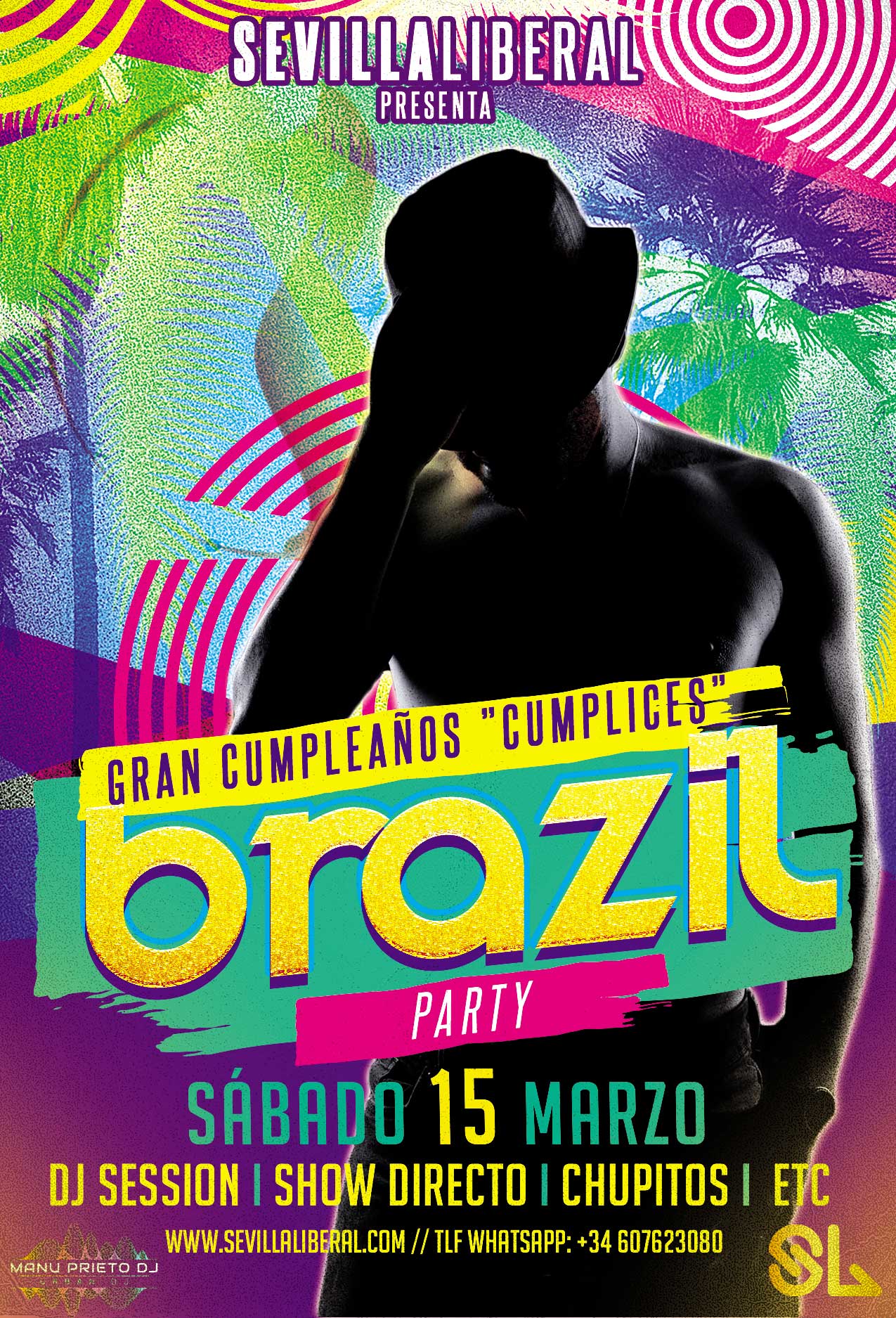 BRAZIL PARTY + GRAN CUMPLEAÑOS CUMPLICES- SÁBADO 15 MARZO