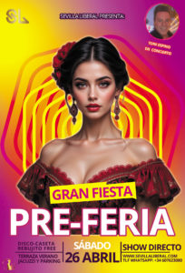 GRAN FIESTA PRE-FERIA 2025