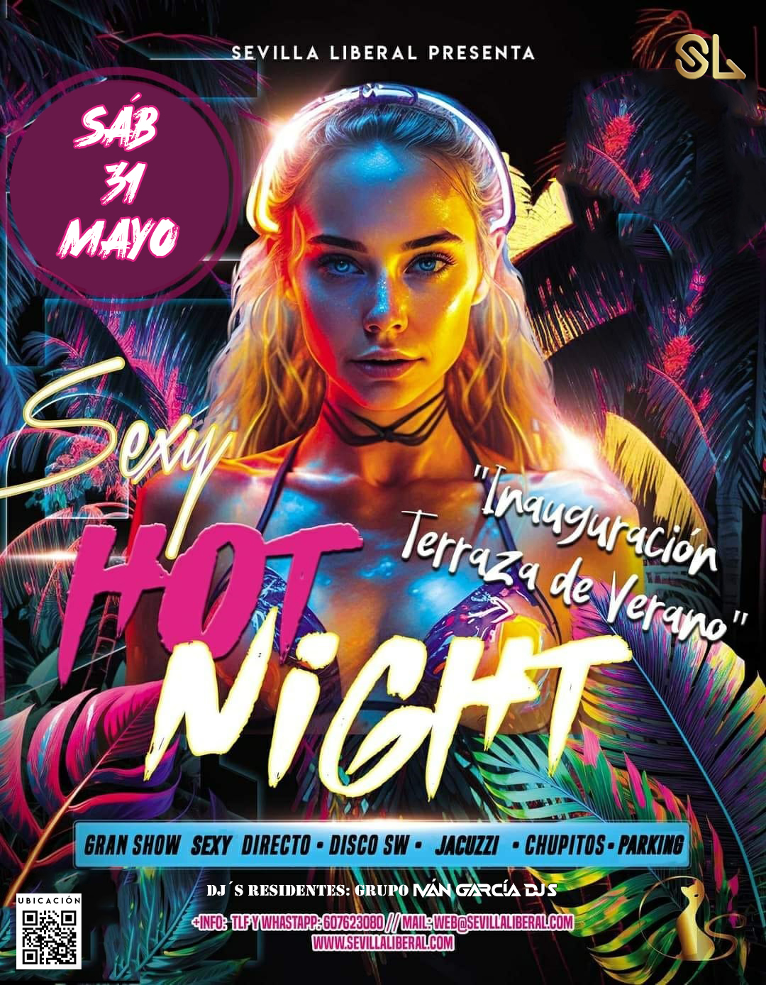 SEXY & HOT NIGHT (INAUGURACIÓN TERRAZA DE VERANO)- SÁBADO 31 MAYO