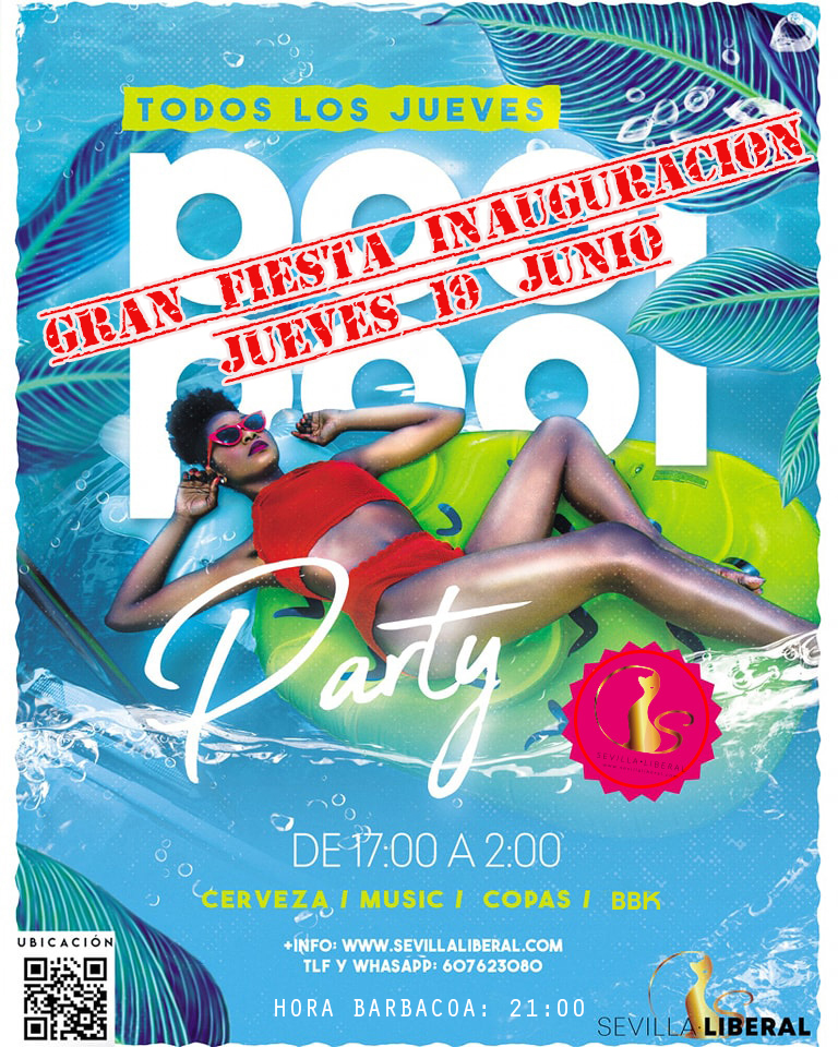 JUEVES DE POOL PARTY EN SEVILLA LIBERAL