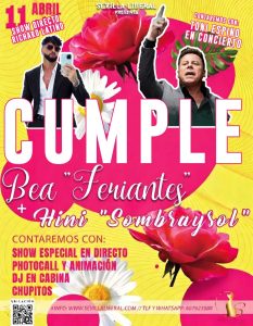 GRAN FIESTA CUMPLEAÑOS: BEA “FERIANTES”+ HINI “SOMBRAYSOL” + CONCIERTO TONI ESPINO + SHOW PORNSTAR – SÁBADO 11 ABRIL