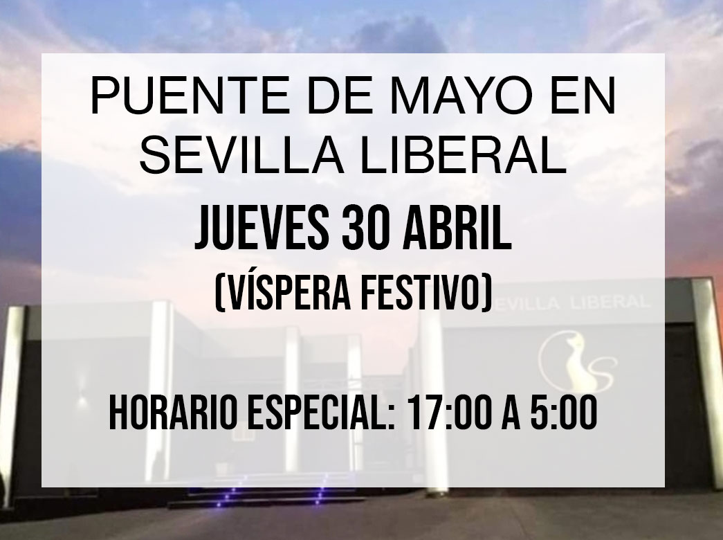 Lee más sobre el artículo PUENTE DE MAYO EN SEVILLA LIBERAL
