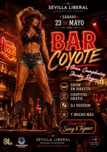 BAR COYOTE by SEVILLA LIBERAL + CUMPLE JACOBO (REYJAC)-SÁBADO 23 MAYO